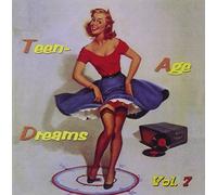 Various Artists - Teenage Dreams, Vol. 7 (32 Cuts)