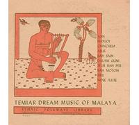 Various Artists - Temiar Dream Songs From Malaya