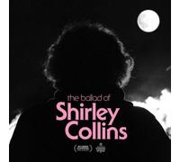 Various Artists The Ballad of Shirley Collins (Vinyl LP)