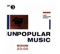 Various Artists The BBC Late Junction Sessions: Unpopular Music (Vinyl LP)