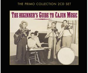 Various Artists The Beginner's Guide to Cajun Music (CD) Album