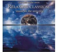 Various Artists The Best Of The Most Relaxing Classical Music In The Univer (CD)