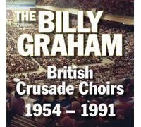 Various Artists - The Billy Graham British Crusade Choirs 1954-1991 CD