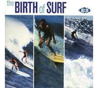 Various Artists The Birth of Surf (CD) Album
