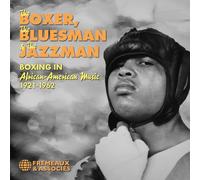 Various Artists The Boxer, the Bluesman & the Jazzman: Boxing in African-Am (CD)
