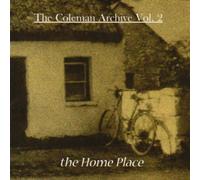 Various Artists - The Coleman Archive Vol. 2: The Home Place