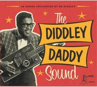 Various Artists The Diddley Daddy Sound: 28 Songs Influenced By Bo Diddley (CD)
