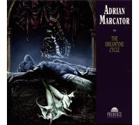Adrian Marcator The Dreamtime Cycle (CD)