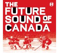 Various Artists The Future Sound of Canada (Vinyl LP) 12" EP