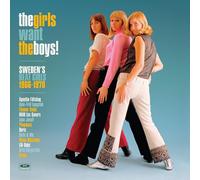 Various Artists The Girls Want the Boys: Sweden's Beat Girls 1966-19 (Vinyl LP)