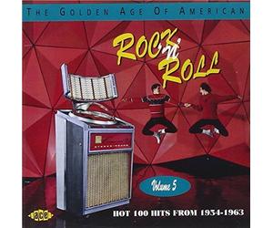 Various Artists - The Golden Age Of American Rock 'n' Roll, Volume 5: Hot 100 Hits From 1954-1963 by Various Artists