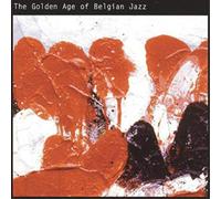 Various Artists The Golden Age of Belgian Jazz (CD) Album