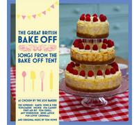 Various Artists The Great British Bake Off: Songs from the Bake Off Tent (CD)