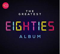Various Artists - The Greatest Eighties Album