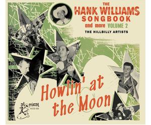Various Artists The Hank Williams Songbook and More: Howlin' at the Moon (CD)