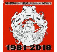 Various Artists The History of North Sound Punk, Hardcore and Thrash: North (CD)