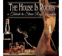 Various Artists The House Is Rockin': A Tribute to Stevie Ray Vaughan (CD) Album
