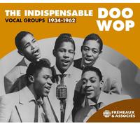 Various Artists THE INDISPENSABLE DOO WOP VOCAL GROUPS 1934-1962 (CD) Box Set