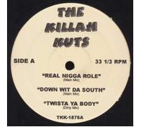 Various Artists - The Killah Kuts Real Nigga Role / Down Wit Da South / Twista Ya Body / Breath [12" Maxi, The Killah Kuts TKK-1876]
