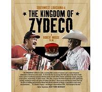 Various Artists - The Kingdom Of Zydeco [Blu-ray] [2016]