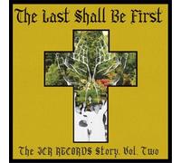 Various Artists The Last Shall Be First: The JCR Records Story - Volu (Vinyl LP)