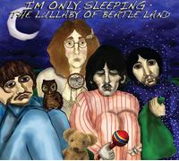 Various Artists The Lullaby of Beatleland: I'm Only Sleeping (CD) Album