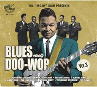 Various Artists The 'Mojo' Man Presents: Blues Meets Doo-wop - Volume 3 (CD)