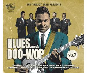 Various Artists The 'Mojo' Man Presents: Blues Meets Doo-wop - Volume 3 (CD)