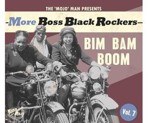 Various Artists The 'Mojo' Man Presents: More Boss Black Rockers: Bim Bam B (CD)