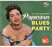 Various Artists The 'Mojo' Man Presents: Popcorn Blues Party - Volume 1 (CD)