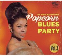 Various Artists The 'Mojo' Man Presents: Popcorn Blues Party - Volume 3 (CD)
