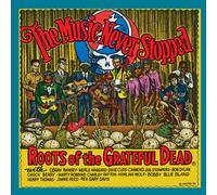 Various Artists The Music Never Stopped: The Roots of the Grateful De (Vinyl LP)