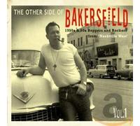 Various Artists The Other Side Of Bakersfield: Vol.1 1950S & 60S Boppers An (CD)