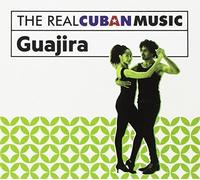 Various Artists The Real Cuban Music: Guajira Album