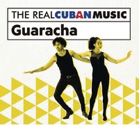 Various Artists The Real Cuban Music: Guaracha (CD)