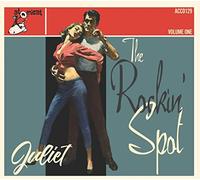 Various Artists The Rockin' Spot: Juliet - Volume 1 (CD) Album