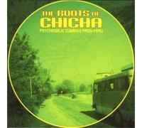 Various Artists The Roots of Chicha: Psychedelic Cumbias from Peru (CD) Album
