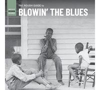 Various Artists The Rough Guide to Blowin' the Blues (Vinyl LP) 12" Album
