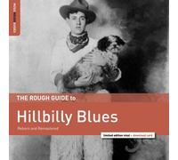 Various Artists The Rough Guide to Hillbilly Blues: Reborn and Remast (Vinyl LP)
