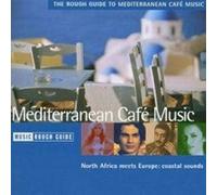Various Artists - The Rough Guide to Mediterranean Cafe Music