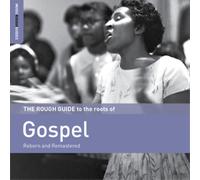 Various Artists The Rough Guide to the Roots of Gospel: Reborn and Remaster (CD)