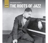 Various Artists The Rough Guide to the Roots of Jazz (CD) Album