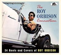 Various Artists The Roy Orbison Connection: 34 Roots and Covers of Roy Orbi (CD)