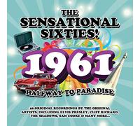 Various Artists - The Sensational Sixties! 1961 - Halfway to Paradise