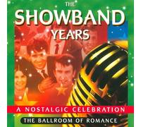 Various Artists - The Showband Years - a Nostalgic Celebration