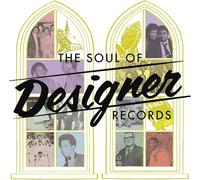 VARIOUS ARTISTS - The Soul of Designer Records