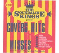 Various Artists The Soundalike Kings Present Covers Hits & Misses (CD) Album