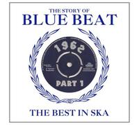 Various Artists The Story of Blue Beat: The Best in Ska 1962 - Volume 1 (CD)