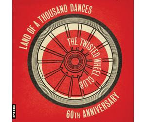 Various Artists The Twisted Wheel: Land of a Thousand Dances (Anniversary E (CD)