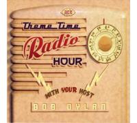 Various Artists Theme Time Radio Hour With Your Host Bob Dylan Album
